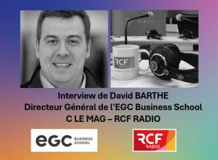 Interview Radio de David BARTHE - Directeur Général de l'EGC Business School
